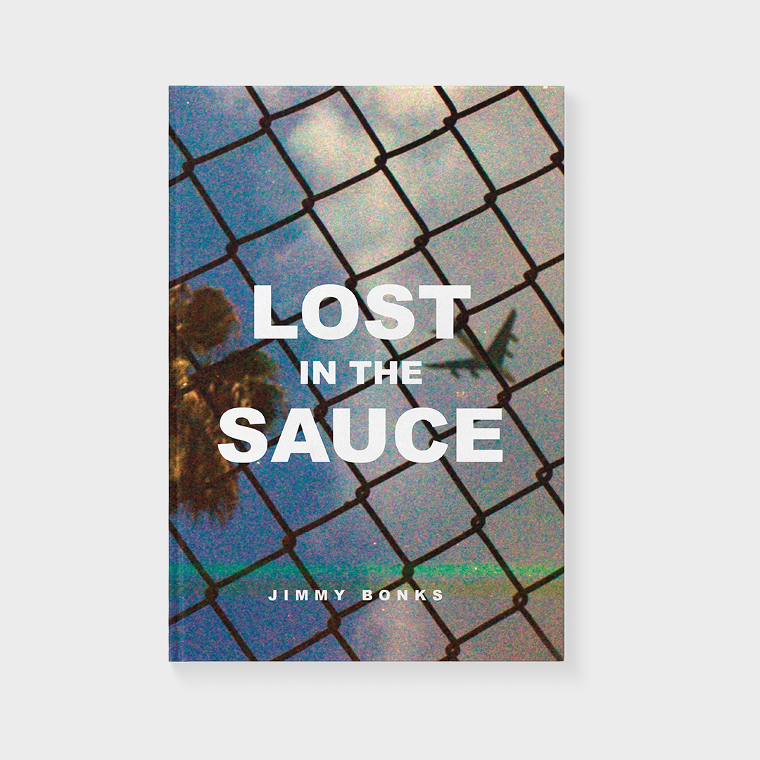 Jimmy Bonks - Lost in the Sauce