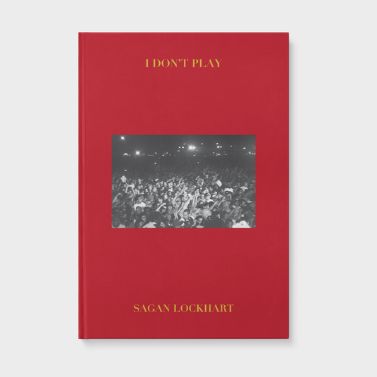 Sagan Lockhart - I Don't Play (Camp Flog Gnaw Edition)